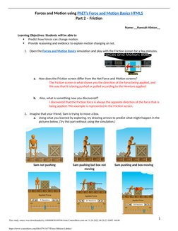 Forces and Motion using PhET’s Force and Motion Basics HTML5
Part 2 – Friction
Name-__Hannah Hinton__
Learning Objectives: