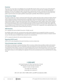 ii	
www.aapc.com	
CPT® copyright 2022 American Medical Association. All rights reserved.
Disclaimer
This course was current w