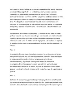 Introducción al tema y rescate de conocimientos y experiencias previas. Para que 
exista aprendizaje significativo es condici