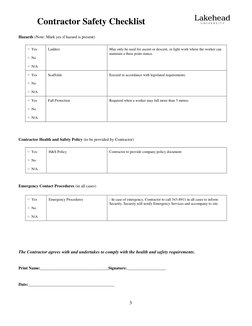 Contractor Safety Checklist 
 
3 
 
 
Hazards (Note: Mark yes if hazard is present) 
 
▢ Yes 
 
▢ No 
 
▢ N/A 
Ladders 
 
May