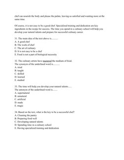 chef can nourish the body and please the palate, leaving us satisfied and wanting more at the 
same time.
Of course, it is no