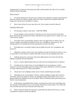 BRIEFING ON PERSONAL SECURITY, SAFETY & SURVEILLANCE
6
equipment that is of interest to the enemy and which could jeopardise