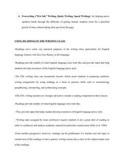 4. Freewriting (“Wet Ink” Writing, Quick Writing, Speed Writing): for helping native
speakers break through the difficulty of
