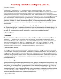 Case Study - Innovation Strategies @ Apple Inc.
I. Executive Summary 
Innovation is very important for every business in rece