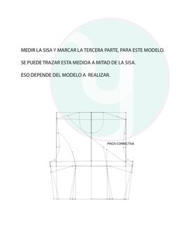 MEDIR LA SISA Y MARCAR LA TERCERA PARTE, PARA ESTE MODELO.
SE PUEDE TRAZAR ESTA MEDIDA A MITAD DE LA SISA.
ESO DEPENDE DEL MO