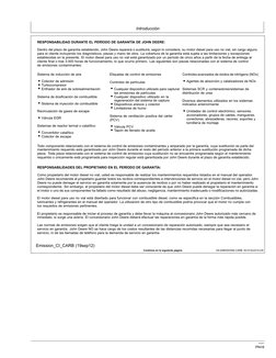 Introducción
Continúa en la siguiente página
DX,EMISSIONS,CARB -63-01AUG14-2/8
RESPONSABILIDAD DURANTE EL PERÍODO DE GARANTÍA