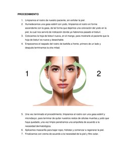 PROCEDIMIENTO 
1. Limpiamos el rostro de nuestro paciente, sin exfoliar la piel. 
2. Humedecemos una gasa estéril con yod