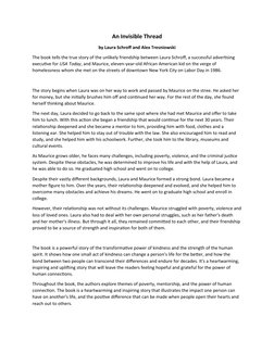 An Invisible Thread 
by Laura Schroff and Alex Tresniowski
The book tells the true story of the unlikely friendship between L