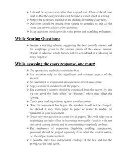 It should be a power test rather than a speed test. Allow a liberal time 
limit so that the essay test does not become a te