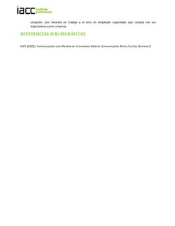 situación, uno necesita un trabajo  y el otro un empleado capacitado que cumpla con sus
expectativas como empresa
REFERENCIAS