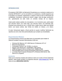 INTRODUCCION 
 
El programa CIAD 2008, de fabricación Ecuatoriana es un producto creado por la 
empresa INFOELECT y se ha con