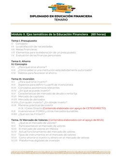 DIPLOMADO EN EDUCACIÓN FINANCIERA 
TEMARIO 
 
 
 
 
 
 
 
 
 
Módulo II. Ejes temáticos de la Educación Financiera  (ht