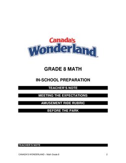 CANADA’S WONDERLAND – Math Grade 8 
 
2 
 
 
 
 
 
 
 
 
 
 
 
 
 
 
GRADE 8 MATH 
 
IN-SCHOOL PREPARATION 
 
TEACHER’S NOTE