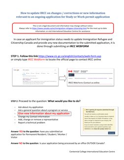 Centennial College International Education Centre 
How to update IRCC on changes / corrections or new information