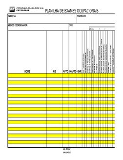 PLANILHA DE EXAMES OCUPACIONAIS
EMPRESA:
CONTRATO:
MÉDICO COORDENADOR:
CRM:
DATA: