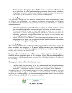 
Business margins: Packaging is often a hidden expense for operations. Minimizing the
use of unnecessary packaging, consolid