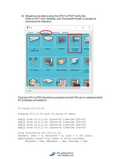 6) Should you be able to ping from PC1 to PC2? Verify this.  
(Click on PC1 then ‘Desktop’ and ‘Command Prompt’ to access its