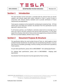 BMS-0000002 
Serial Number Format Instruction 
Revision 10 
 
HARDCOPIES ARE UNCONTROLLED. Controlled Documents reside ele