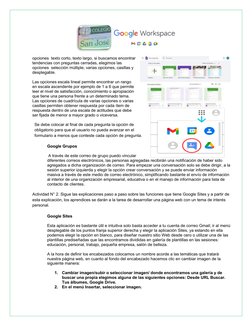 opciones  texto corto, texto largo, si buscamos encontrar 
tendencias con preguntas cerradas, elegimos las 
opc