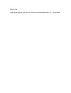Bibliografía:
https://www.deguate.com/gestion-administracion/Analisis-FODA-de-Toyota.shtml
