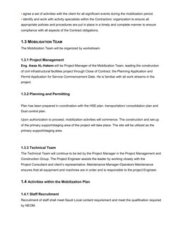 • agree a set of activities with the client for all significant events during the mobilization period.
• identify and work wi