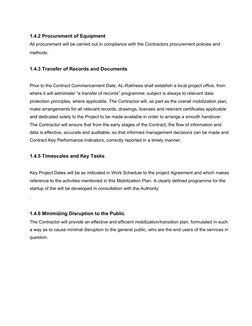 1.4.2 Procurement of Equipment
All procurement will be carried out in compliance with the Contractors procurement policies an