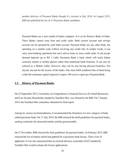 product delivery of Payment Banks though it’s circular in July 2014. In August 2015,
RBI has published the list of 11 Payment