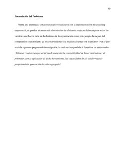 10 
 
Formulación del Problema 
     Frente a lo planteado, se hace necesario visualizar sí con la implementación del coachin