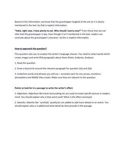 Based on the information, we know that the grasshopper laughed at the ant as it is clearly 
mentioned in the text. So that is