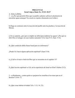 PREGUNTAS
Israel viaja a Sinaí. Ex. 15:22–18:27
A. Sobre la Biblia 
1—a) ¿Por qué permitió Dios que su pueblo sediento sufrie