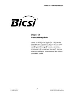 Chapter 10: Project Management 
1 
 
© 2022 BICSI® 
AA-1 ITSIMM, 8th edition 
 
 
 
 
 
 
 
 
 
 
Chapter 10 
Project Managem