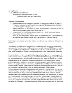 def skipCols(ctx): 
   if ctx.getMboName()=='POLINE': 
 if ctx.getMbo().getBoolean("taxed")!=True: 
ctx.skipCol(['tax1','t