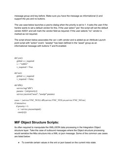 message group and key before. Make sure you have the message as informational (I) and 
support the yes and no buttons. 
 
The