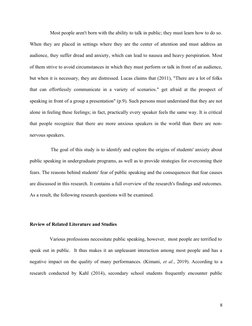 Most people aren't born with the ability to talk in public; they must learn how to do so.
When they are place