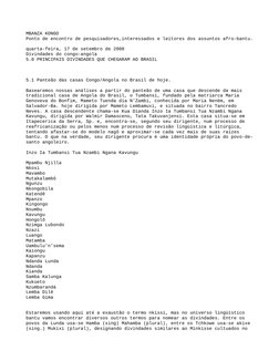 MBANZA KONGO
Ponto de encontro de pesquisadores,interessados e leitores dos assuntos afro-bantu.
quarta-feira, 17 de setembro