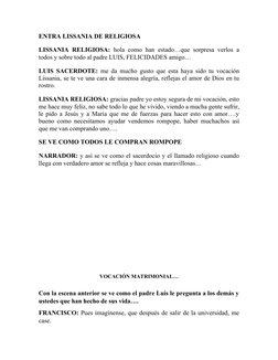 ENTRA LISSANIA DE RELIGIOSA
LISSANIA RELIGIOSA: hola como han estado…que sorpresa verlos a
todos y sobre todo al padre LUIS,