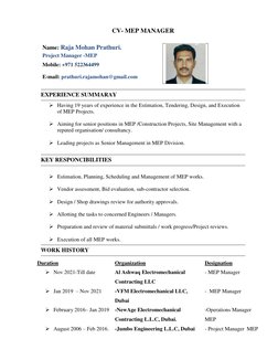 CV- MEP MANAGER 
 
 
 
 
 
 
 
 
 
EXPERIENCE SUMMARAY  
 
 Having 19 years of experience in the Estimation, Tendering, De