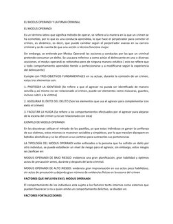 EL MODUS OPERANDI Y LA FIRMA CRIMINAL
EL MODUS OPERANDI 
Es un término latino que significa método de operar, se refiere a la