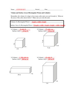 Name __ANSWER KEY_____________ Period_______ Date_____________________ 
 
Volume and Surface Area of Rectangular Prisms and C