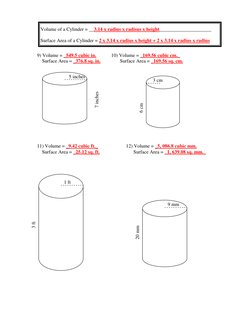 9) Volume = _549.5 cubic in.  
10) Volume = _169.56 cubic cm._ 
    Surface Area = _376.8 sq. in. 
       Surface Are