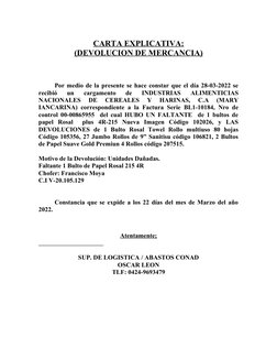 CARTA EXPLICATIVA:
(DEVOLUCION DE MERCANCIA)
Por medio de la presente se hace constar que el día 28-03-2022 se
recibió  un  c