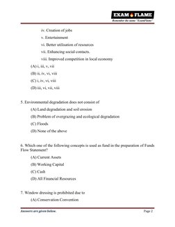 Answers are given below.
Page 2
iv. Creation of jobs
v. Entertainment
vi. Better utilisation of resources
vii. Enhancing soci
