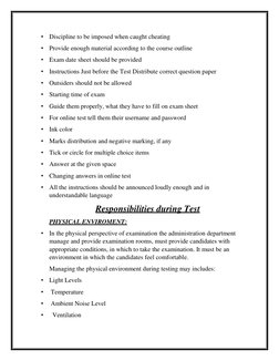 • Discipline to be imposed when caught cheating 
• Provide enough material according to the course outline 
• Exam date sheet
