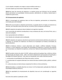 Este texto não substitui o publicado no DOU 
 
c) usar calçados cravejados com pregos ou peças metálicas externas; e 
d) mant