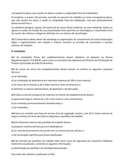 Este texto não substitui o publicado no DOU 
 
consequência desse, que resulte em danos à saúde ou integridade física do trab