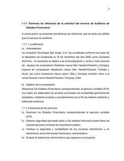 3
1.1.1 Términos de referencia de la solicitud del servicio de Auditoría de
Estados Financieros
A continuación, se presentan