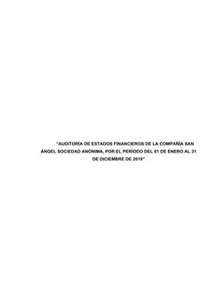 “AUDITORÍA DE ESTADOS FINANCIEROS DE LA COMPAÑÍA SAN
ÁNGEL SOCIEDAD ANÓNIMA, POR EL PERÍODO DEL 01 DE ENERO AL 31
DE DICIEMBR