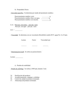 b) Propiedades físicas:
-  Gravedad específica
 
 .  Se determina por medio del picnómetro metálico.
Pesar picnómetro metálic