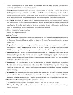 enables the entrepreneurs to think beyond the traditional solutions, come up with something new, 
interesting, versatile, and