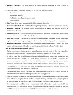 • Secondary Creativity: It is more conscious & skilled as in the application of ideas & insight to 
inventions. 
2. Ainsworth